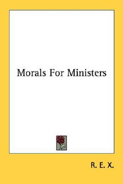 portada morals for ministers (en Inglés)