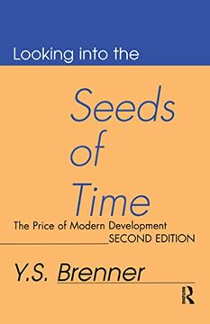 portada Looking Into the Seeds of Time: The Price of Modern Development