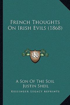 portada french thoughts on irish evils (1868) (en Inglés)
