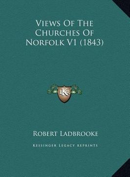 portada views of the churches of norfolk v1 (1843) (en Inglés)