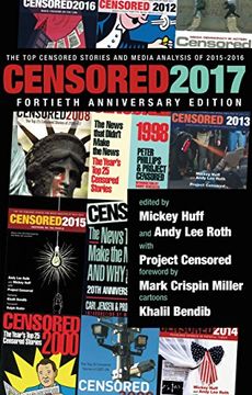 portada Censored 2017: The top Censored Stories and Media Analysis of 2015-2016 