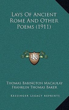 portada lays of ancient rome and other poems (1911) (en Inglés)