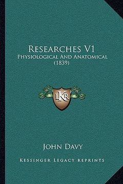 portada researches v1: physiological and anatomical (1839) (en Inglés)