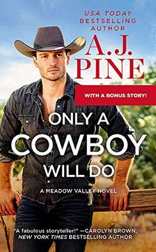 portada Only a Cowboy Will do: Includes a Bonus Novella: 3 (Meadow Valley) (en Inglés)