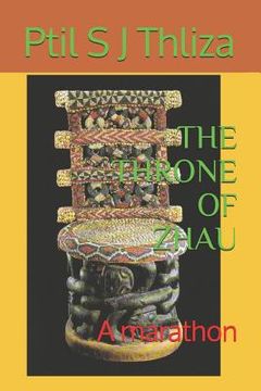 portada The Throne of Zhau: A Marathon (en Inglés)