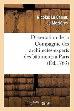 portada Dissertation de la Compagnie Des Architectes-Experts Des Bâtimens À Paris: , En Réponse Au Mémoire de M. Paris Du Verney... (in French)