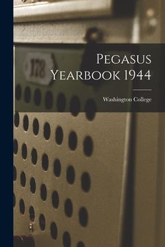 portada Pegasus Yearbook 1944 (en Inglés)