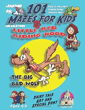 portada 101 Mazes for Kids 2: Super Kidz Book. Children -Ages 4-8. Fairy Tale Little red Riding Hood big bad Wolf Custom art Interior. 101. (Superkidz - 101 Mazes for Kids Fairytales) 