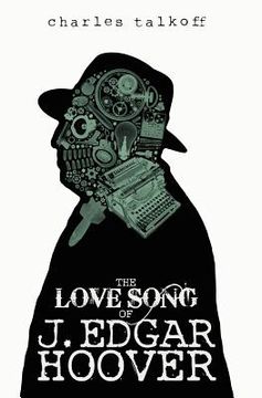 portada the love song of j. edgar hoover (in English)