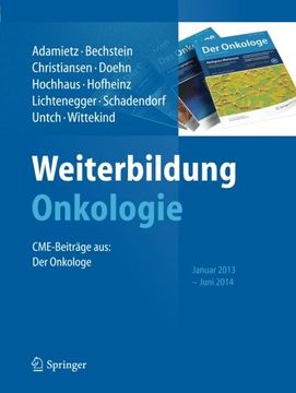 portada Weiterbildung Onkologie: Cme-Beiträge Aus: Der Onkologe, Januar 2013 - Juni 2014 (en Alemán)