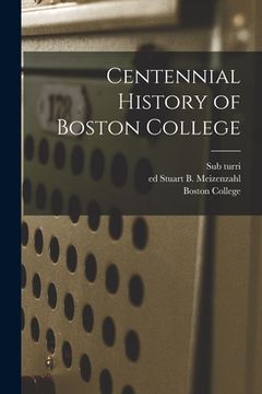 portada Centennial History of Boston College