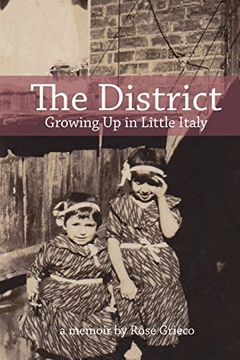 portada The District: Growing Up in Little Italy (978-0-9948813-0-4) (en Inglés)