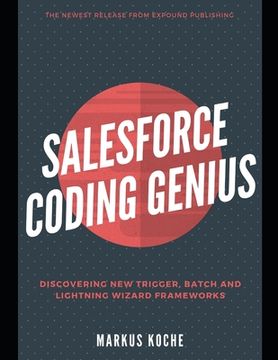 portada Salesforce Coding Genius: A Complete Salesforce Coding Framework Reference Guide (en Inglés)