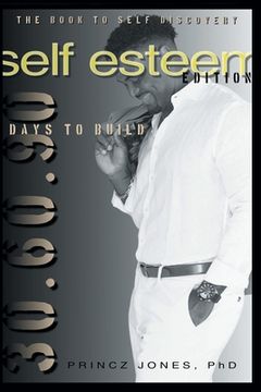 portada 30.60.90 Days to Build: Self-esteem edition (en Inglés)