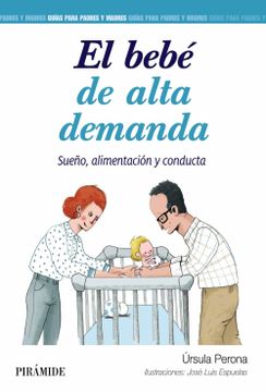 portada El Bebe de Alta Demanda: Sueño, Alimentacion y Conducta (in Spanish)