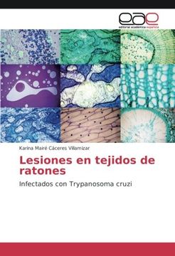 portada Lesiones en tejidos de ratones: Infectados con Trypanosoma cruzi (Spanish Edition)