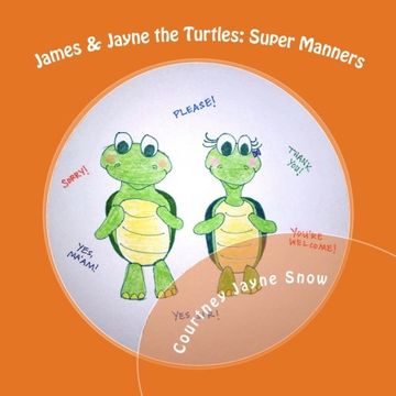 portada James & Jayne the Turtles: Super Manners (Volume 1)