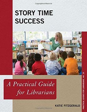 portada Story Time Success: A Practical Guide for Librarians (Practical Guides for Librarians) (in English)