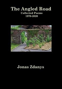 portada The Angled Road Collected Poems 1970-2020 (en Inglés)