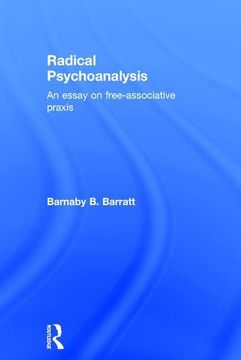 portada Radical Psychoanalysis: An Essay on Free-Associative Praxis (en Inglés)