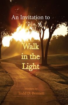 portada An Invitation to Walk in the Light (en Inglés)