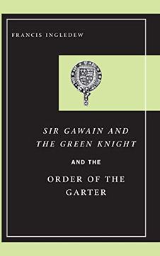 portada Sir Gawain and the Green Knight and the Order of the Garter (in English)