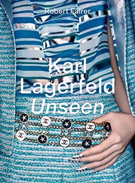 portada Karl Lagerfeld Unseen: The Chanel Years (en Inglés)