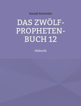portada Das Zwölf-Propheten-Buch 12: Maleachi (en Alemán)