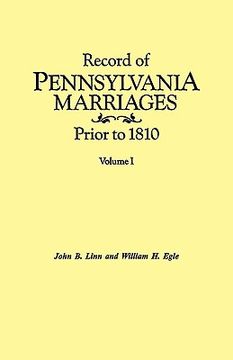 portada record of pennsylvania marriages prior to 1810. in two volumes. volume i (en Inglés)