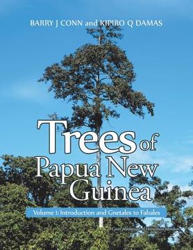 portada Trees of Papua New Guinea: Volume 1: Introduction and Gnetales to Fabales (en Inglés)
