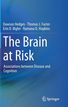 portada The Brain at Risk: Associations Between Disease and Cognition (en Inglés)