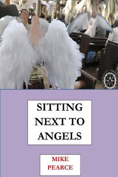 portada Sitting Next to Angels (en Inglés)