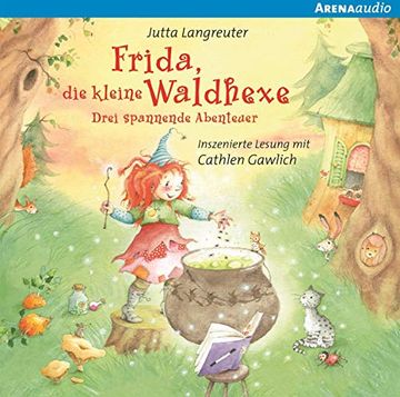 portada Frida, die Kleine Waldhexe, 1 Audio-Cd: Drei Spannende Abenteuer. Inszenierte Lesung. 36 Min. (en Alemán)