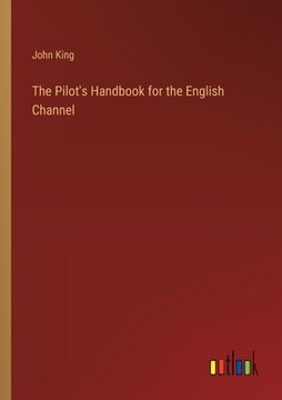portada The Pilot's Handbook for the English Channel (en Inglés)
