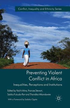 portada Preventing Violent Conflict in Africa: Inequalities, Perceptions and Institutions