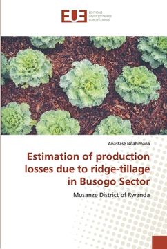 portada Estimation of production losses due to ridge-tillage in Busogo Sector