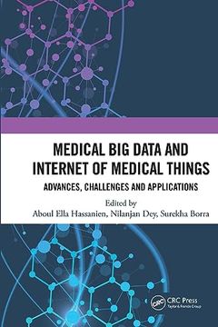 portada Medical big Data and Internet of Medical Things: Advances, Challenges and Applications 