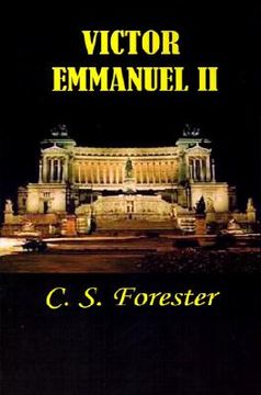 portada victor emmanuel ii: and the union of italy (en Inglés)