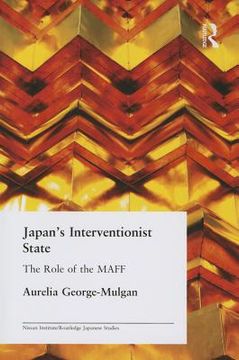 portada japan's interventionist state: the role of the maff