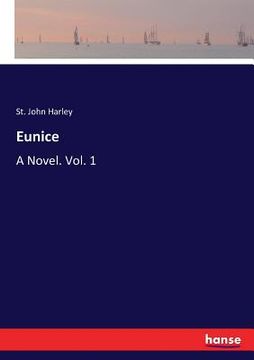 portada Eunice: A Novel. Vol. 1 (en Inglés)