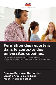 portada Formation des reporters dans le contexte des universités cubaines. (in French)