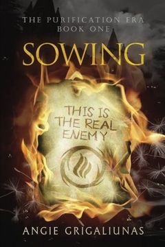 portada Sowing (The Purification Era) (Volume 1)