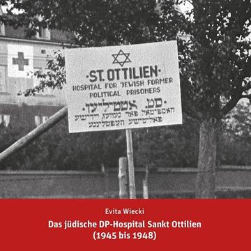 portada Das Jüdische Dp-Hospital Sankt Ottilien (1945 bis 1948) (in German)