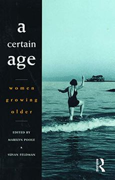 portada A Certain Age: Women Growing Older (en Inglés)
