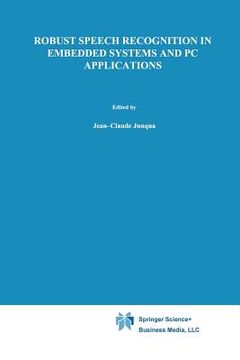 portada Robust Speech Recognition in Embedded Systems and PC Applications (en Inglés)
