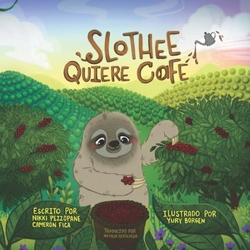 portada Slothee quiere café