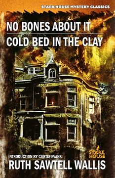 portada No Bones About It / Cold Bed in the Clay (en Inglés)