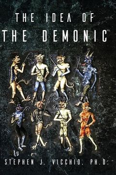 portada The Idea Of The Demonic (in English)