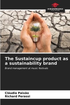 portada The Sustaincup product as a sustainability brand (in English)