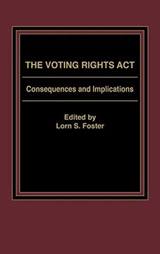 portada The Voting Rights Act: Consequences and Implications (en Inglés)